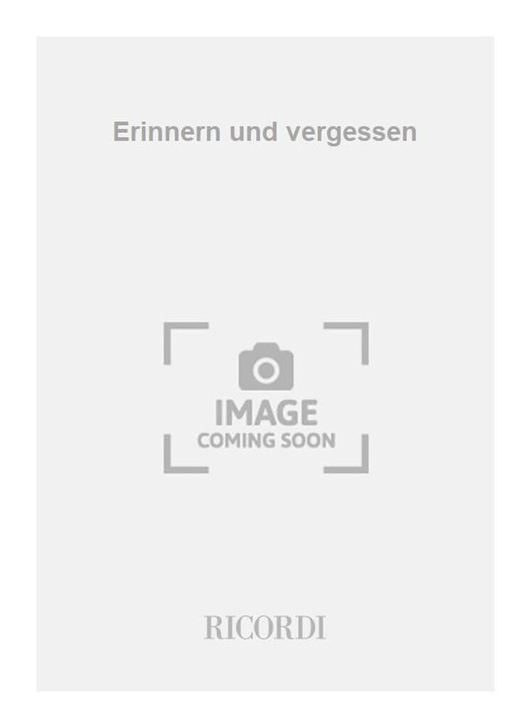 Erinnern und vergessen